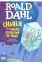 Dahl Roald Charlie et le grand ascenseur de verre sarnic premier hotel
