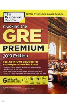 Cracking the GRE Premium Edition with 6 Practice Tests, 2019