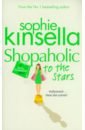 Kinsella Sophie Shopaholic to the Stars kinsella sophie mini shopaholic
