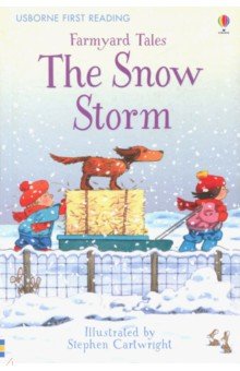 Обложка книги Farmyard Tales the Snow Storm. The Snow Storm, Amery Heather