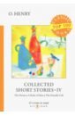 O. Henry Collected Short Stories IV o henry 100 selected stories мwc o henry