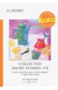O. Henry Collected Short Stories 7 o henry collected short stories viii