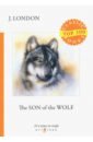 London Jack Son of the Wolf лондон джек the son of wolf an odyssey of the north
