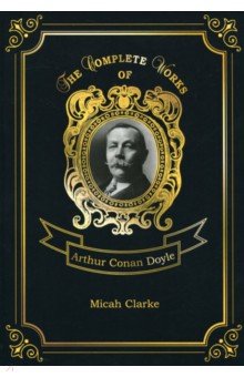 Doyle Arthur Conan - Micah Clarke