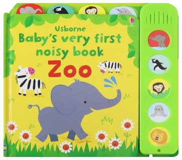 Baby's Very First Noisy Book: Zoo  (board book)