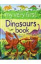 Frith Alex My Very First Dinosaurs Book stone rex a triceratops charge