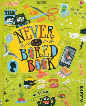 Never Get Bored Book (HB)