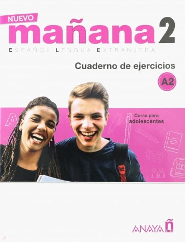 Nuevo Manana 2 - Libro de Ejercicios A2