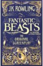 Rowling Joanne Fantastic Beasts and Where to Find Them. The Original Screenplay field syd screenplay the foundations of screenwriting