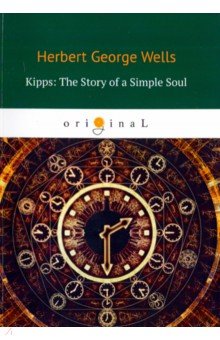 Kipps. The Story of a Simple Soul