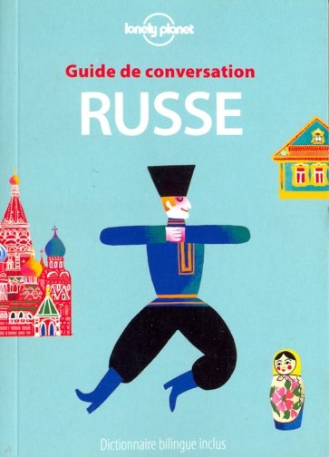 Guide de Conversation Russe