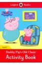 Morris Catrin Peppa Pig: Daddy Pig's Old Chair Activity Book