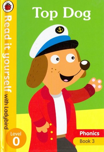 Phonics 3: Top Dog (HB)