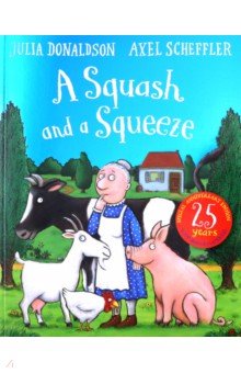 A Squash and a Squeeze. 25th Anniversary Edition