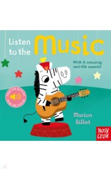 

Listen to the Music (sound board book)