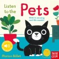 Listen to the Pets (sound board book)