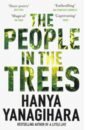 The People in the Trees - Yanagihara Hanya