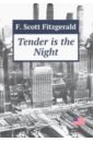 Fitzgerald Francis Scott Tender is the Night bronte e the night is darkening round me