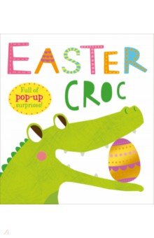 Priddy Roger - Easter Croc-A-Pop