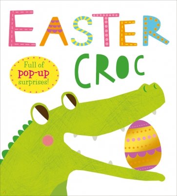 Easter Croc-A-Pop (board book)