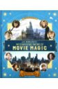 Revenson Jody J.K. Rowling's Wizarding World. Movie Magic. Volume One. Extraordinary People and Fascinating Places fantastic beasts and where to find them a book of 20 postcards to colour