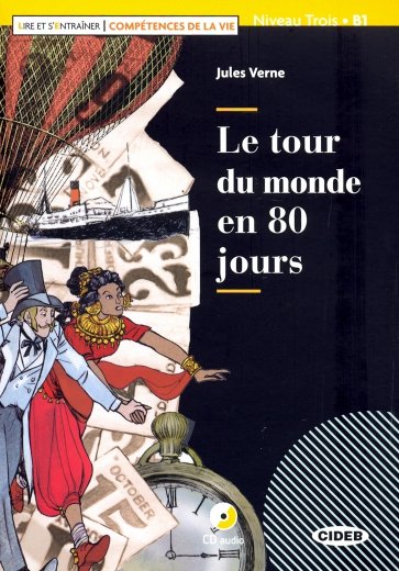 Tour Du Monde En 80 Jours (Le) Livre + D + App