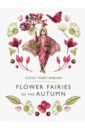 Barker Cicely Mary Flower Fairies of the Autumn corrigan ava the fairies path