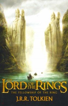 The Fellowship of the Ring - The Lord of the Rings 1