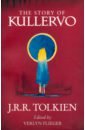 цена Tolkien John Ronald Reuel The Story of Kullervo