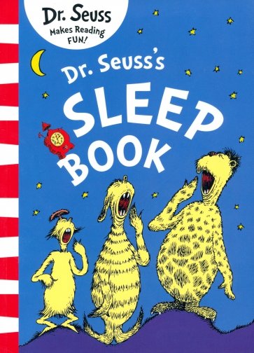 Dr. Seuss's Sleep Book