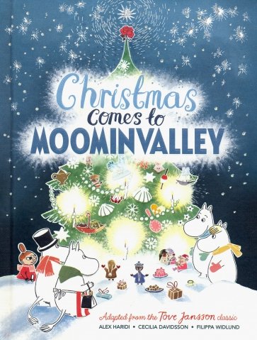 Christmas Comes to Moominvalley  (HB) illustr