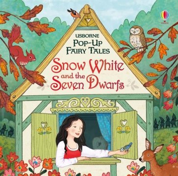 Pop-up Fairy Tales: Snow White & the Seven Dwarfs