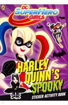 DC Super Hero Girls: Harley Quinn's Spooky Sticker