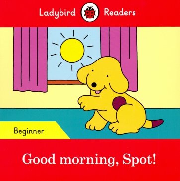 Good morning, Spot (PB) +downloadable audio