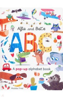 Alfie and Bet s ABC: A pop-up alphabet book