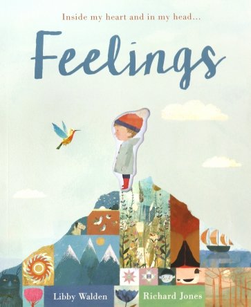 Feelings: Inside my heart and in my head..illustr.