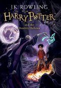 Harry Potter 7: Deathly Hallows (rejacketed ed.) HB