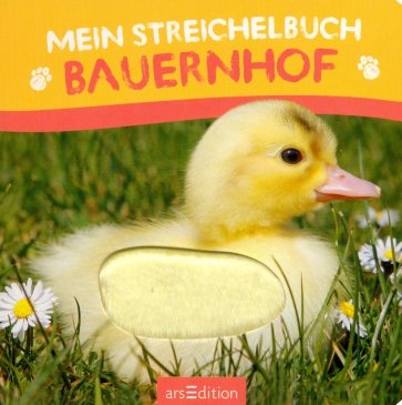 Mein Streichelbuch - Bauernhof