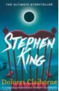 King Stephen Dolores Claiborne your truth or mine