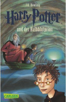 Обложка книги Harry Potter und der Halbblutprinz  Band 6, Rowling Joanne