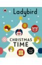 Ladybird Christmas Time (+СD) tolson hannah snow ivy a christmas advent story