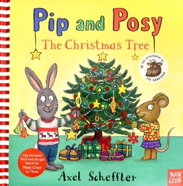 Pip and Posy: The Christmas Tree