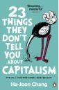 23 Things They Don`t Tell You About Capitalism