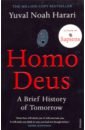 Harari Yuval Noah Homo Deus. Brief History of Tomorrow harari yuval noah money