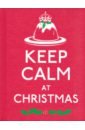 Keep Calm at Christmas (Keep Calm and Carry on) 100% cotton maycaur women leopard plaid tree new year winter season cute merry christmas print tshirts top ladies tee