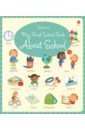 My First Word Book About School channing margot learn to go to school sticker book