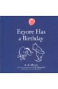 Milne A. A. Winnie-the-Pooh. Eeyore Has A Birthday little unicorn is sad