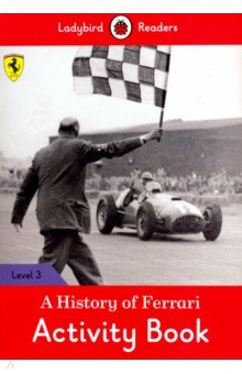 Morris Catrin - A History of Ferrari Activity Book