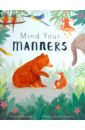 Edwards Nicola Mind Your Manners (HB) animal rhymes