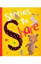 Freedman Claire, Baguley Elizabeth, White Kathryn Stories to Share gravett emily bear and hare where s bear